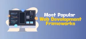 Read more about the article Top Web Development Stacks to Consider in 2025